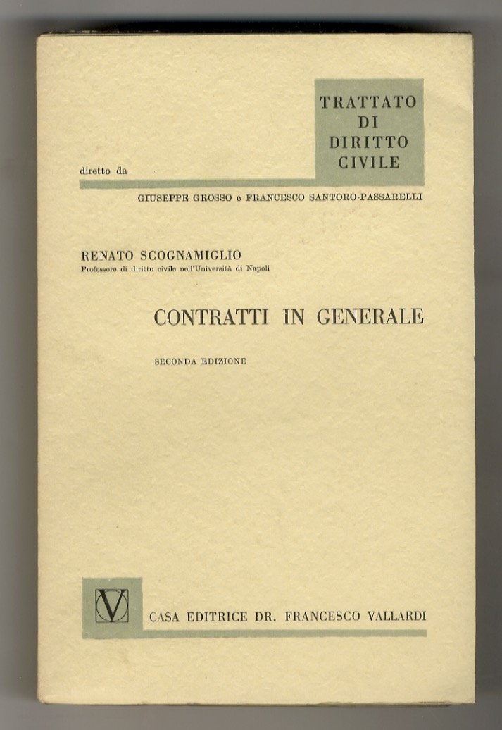 Contratti in generale. Seconda edizione.