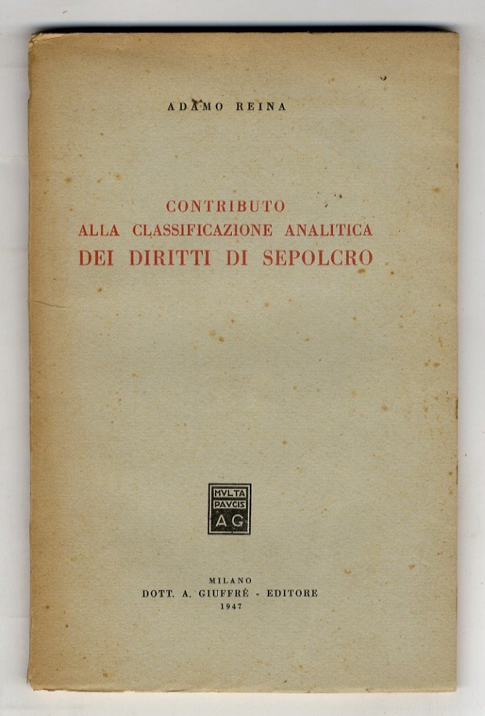 Contributo alla classificazione analitica dei diritti di sepolcro.