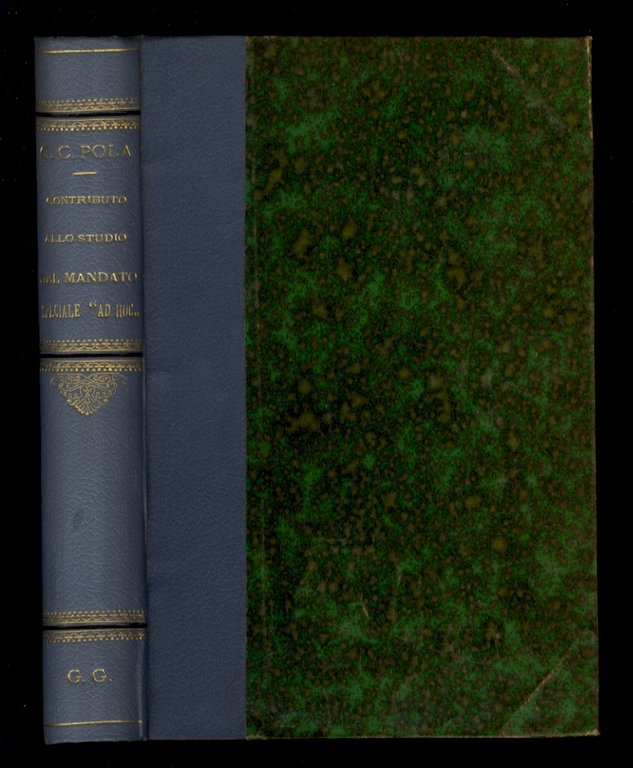 Contributo allo studio del mandato speciale "ad hoc". Con lettera …