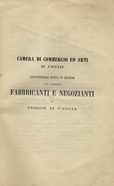 Convenzione posta in essere fra i principali fabbricanti e negozianti …
