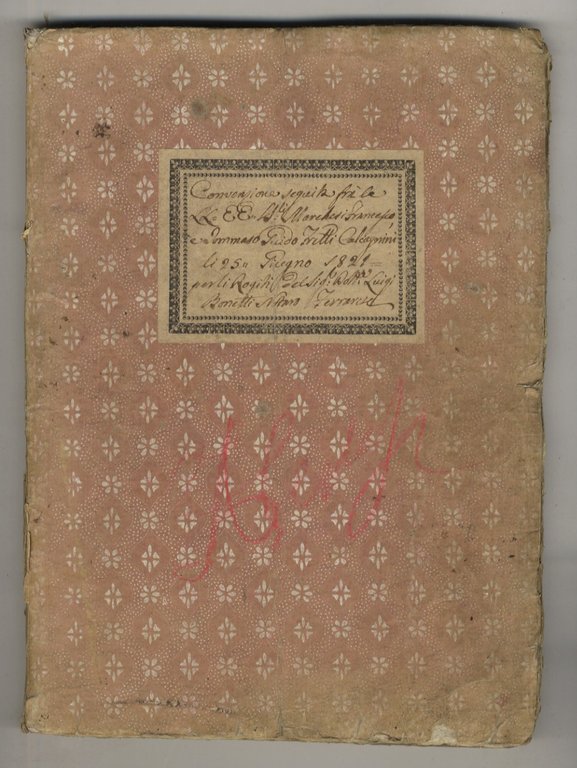 CONVENZIONE seguita fra le loro Eccellenze Marchesi Francesco e Tommaso …