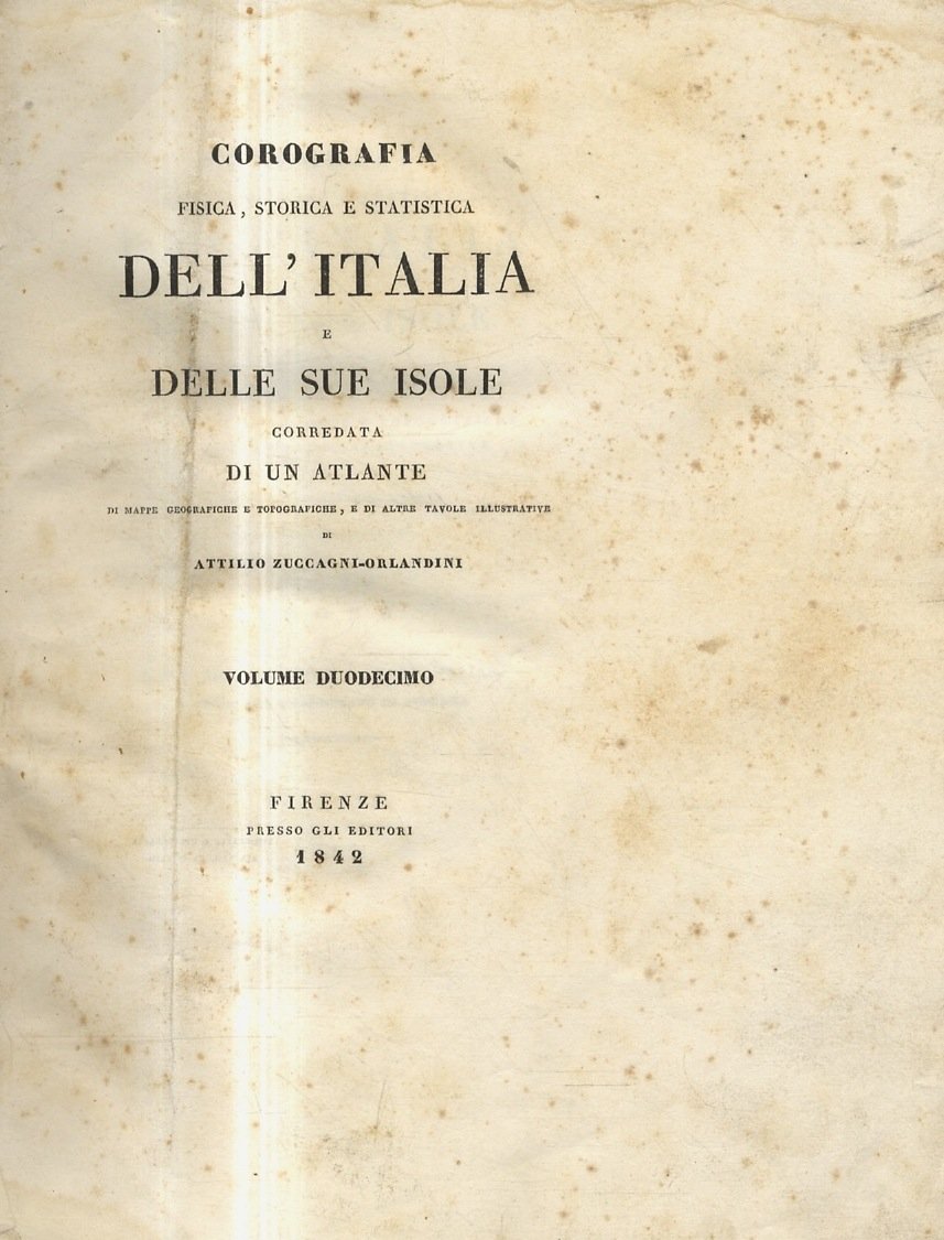 Corografia fisica, storica e statistica dell'Italia e delle sue Isole, …