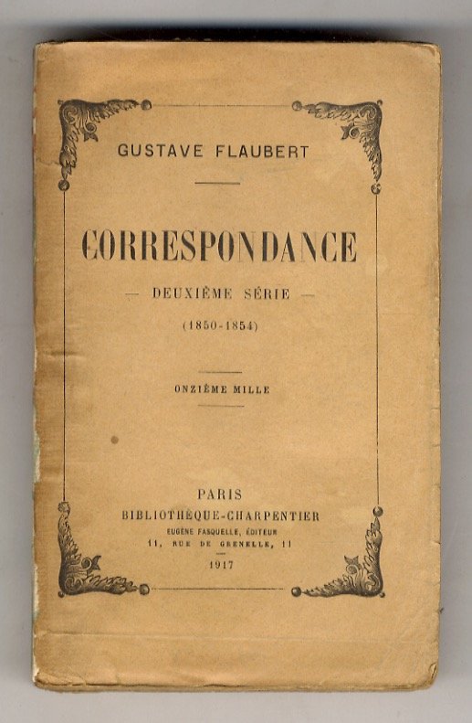 Correspondance. Deuxième Série (1850-1854).