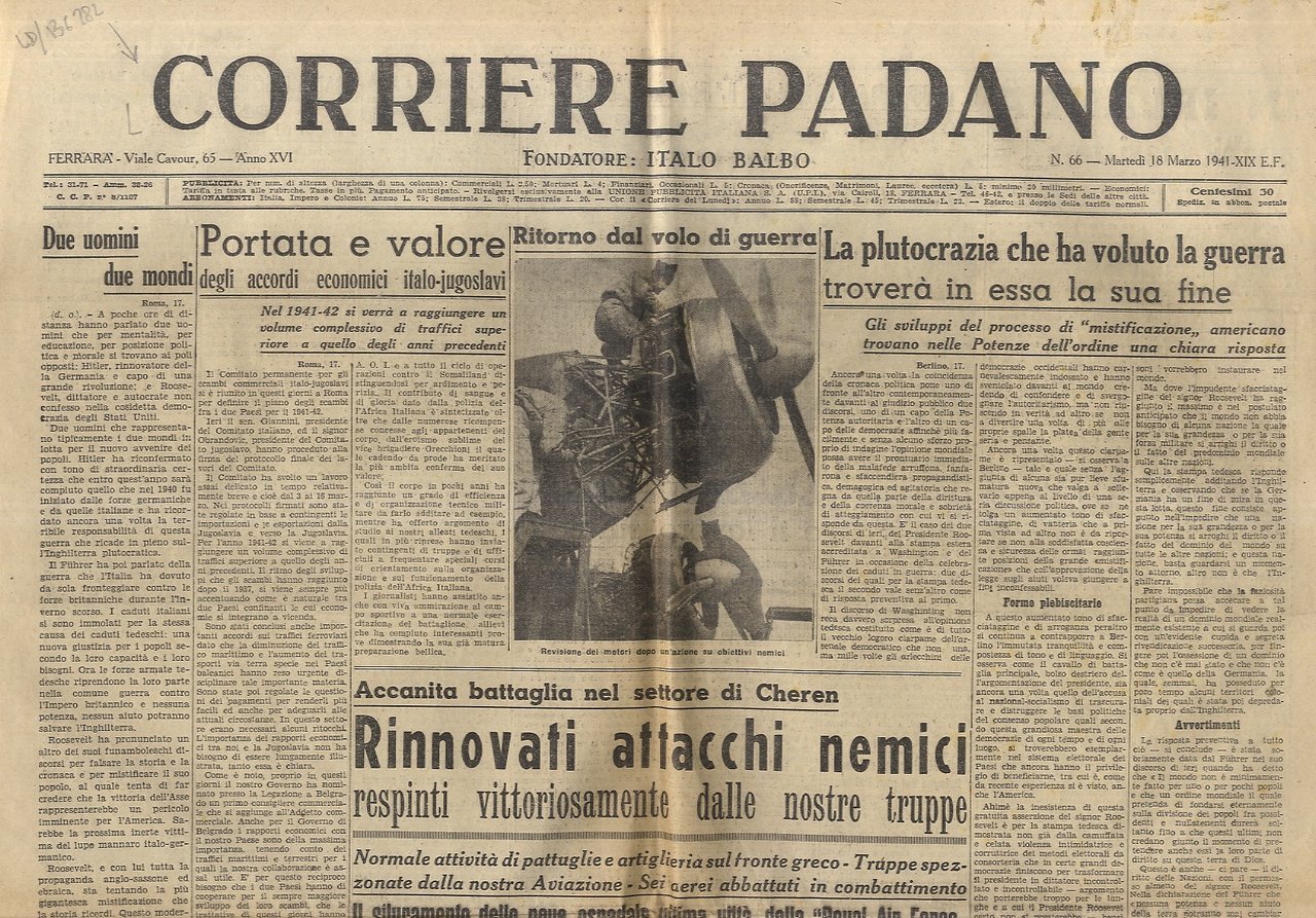 CORRIERE Padano. Fondatore Italo Balbo. Anno XVI. N. 66, martedì …