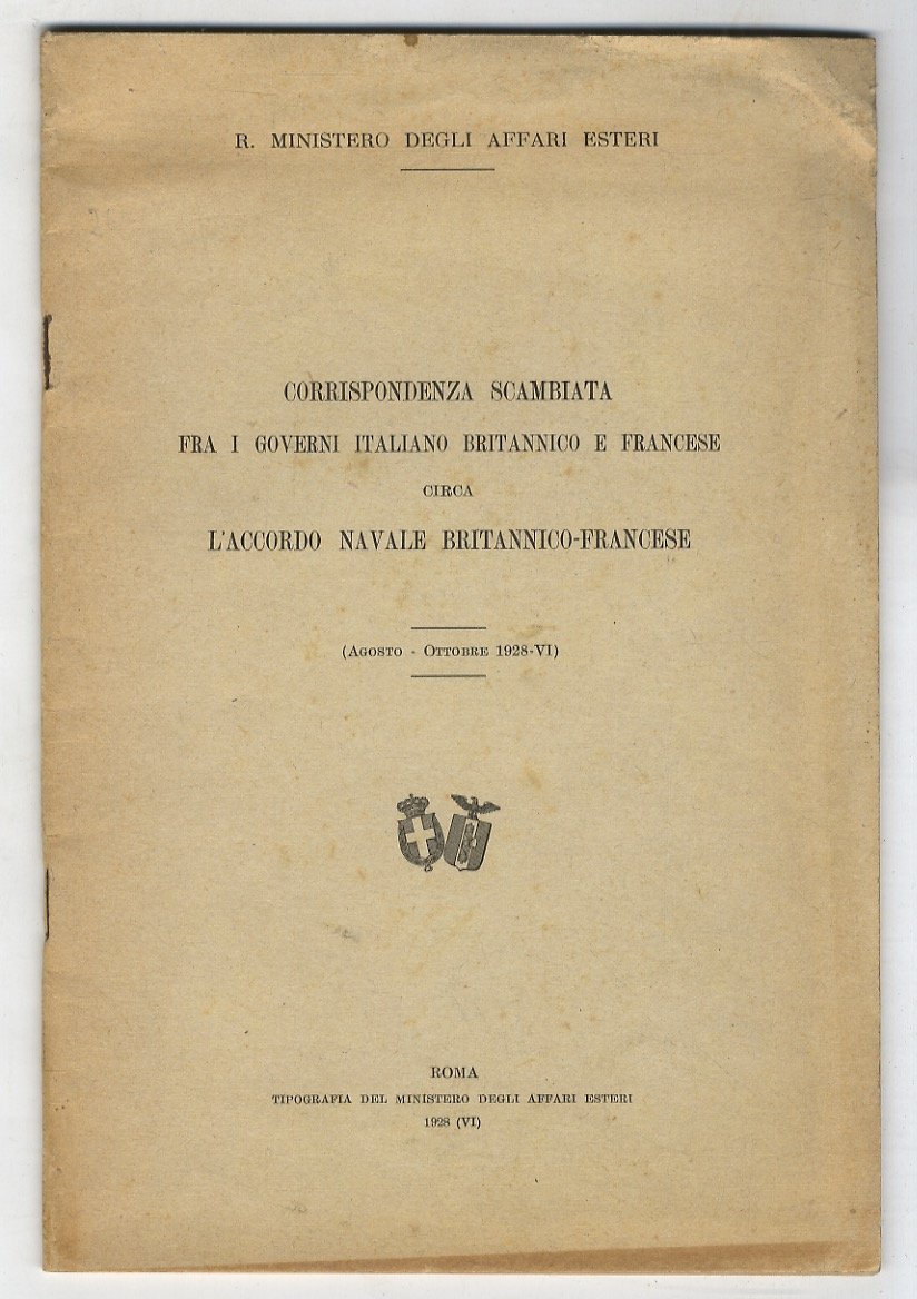 Corrispondenza scambiata fra i governi italiano britannico e francese circa …