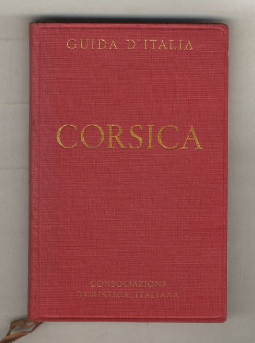 Còrsica. Con 7 carte geografiche, 2 piante di città. | Immagine principale