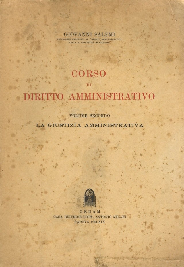 Corso di diritto amministrativo. Volume secondo: Giustizia amministrativa.