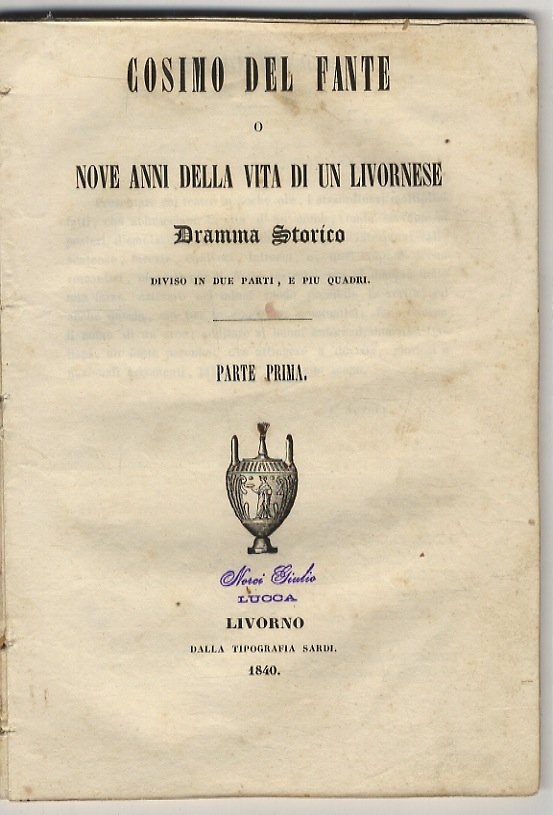 Cosimo Del Fante o nove anni delle vita di un …