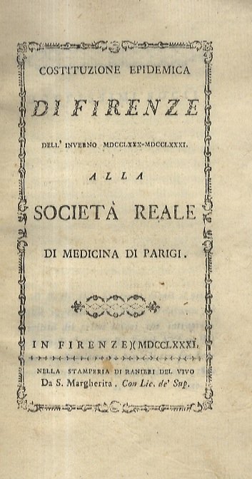 Costituzione epidemica di Firenze dell'inverno 1780-1781 alla Società Reale di …
