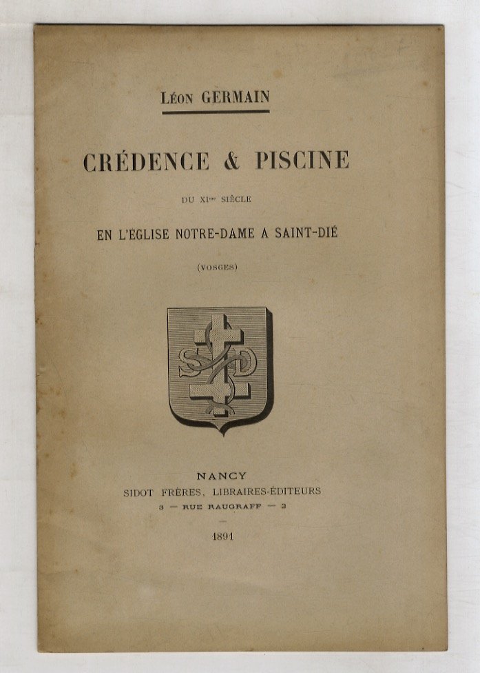 Credence & piscine du XI.me siècle en l'eglise Notre-Dame a …