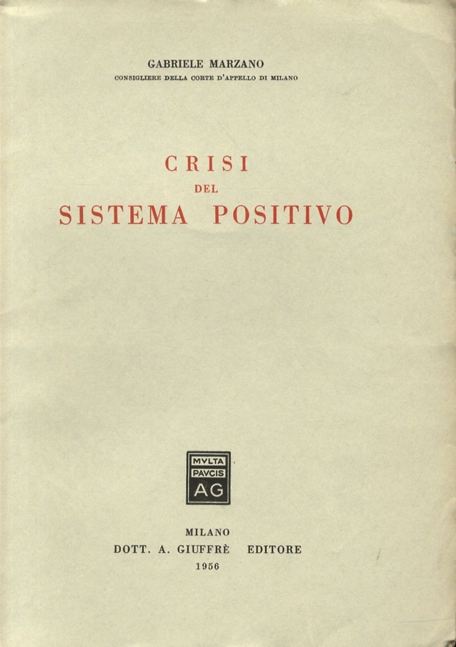 Crisi del sistema positivo.