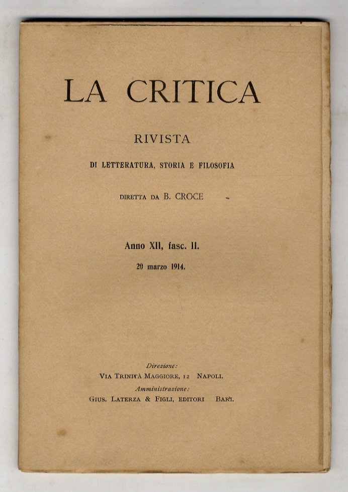 CRITICA (LA). Rivista di letteratura, storia e filosofia diretta da …