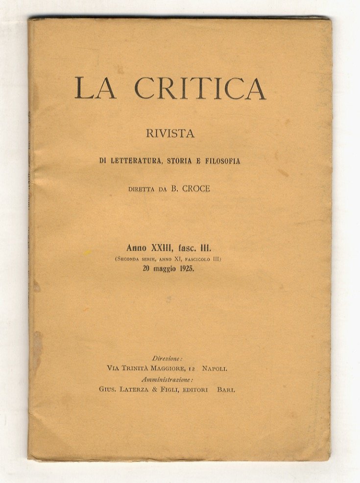 CRITICA (LA). Rivista di letteratura, storia e filosofia diretta da …