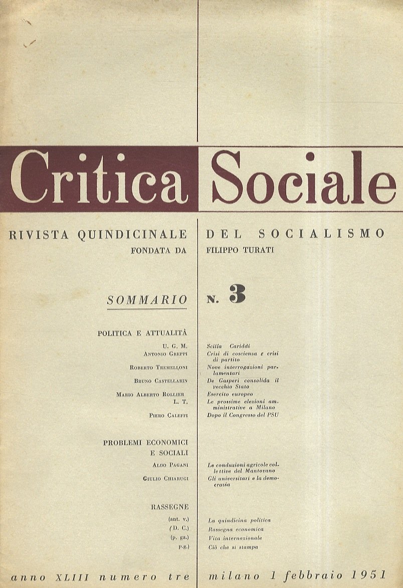 CRITICA Sociale. Rivista quindicinale del Socialismo, fondata da Filippo Turati. …