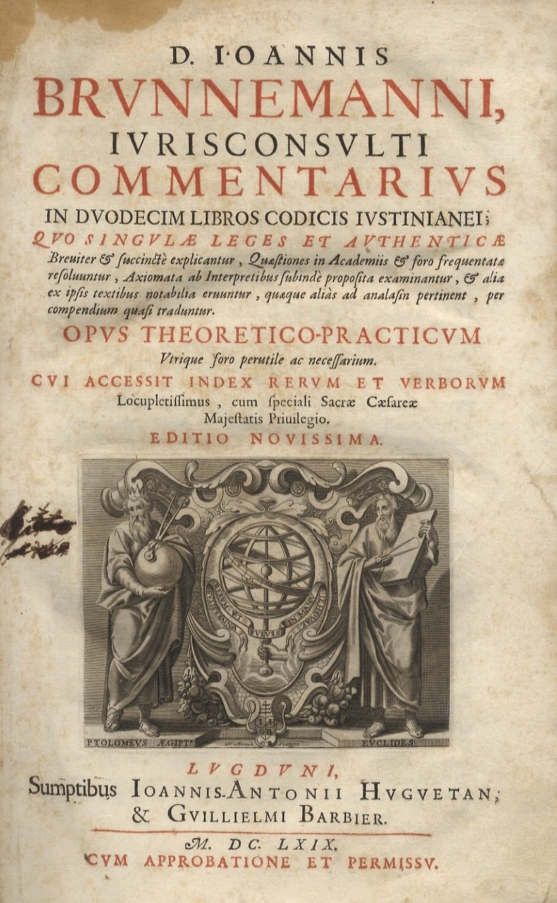 D. Ioannis Brunnemanni iurisconsulti Commentarius in duodecim libros Codicis Justinianei, …