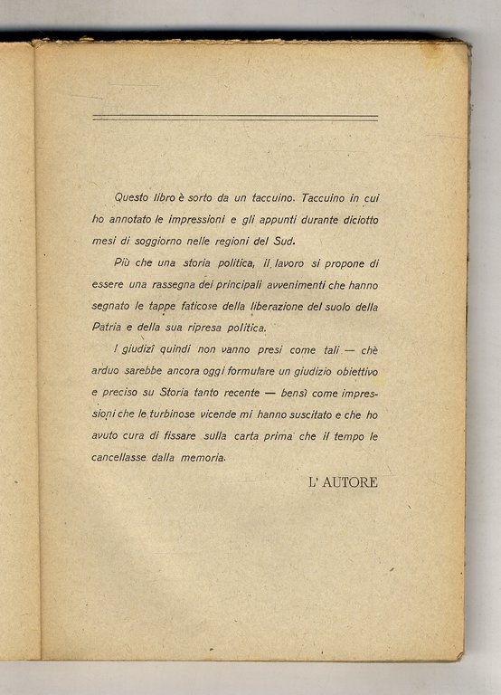 Dall'armistizio alla liberazione d'Italia. Storia politica documentata dei primi governi …