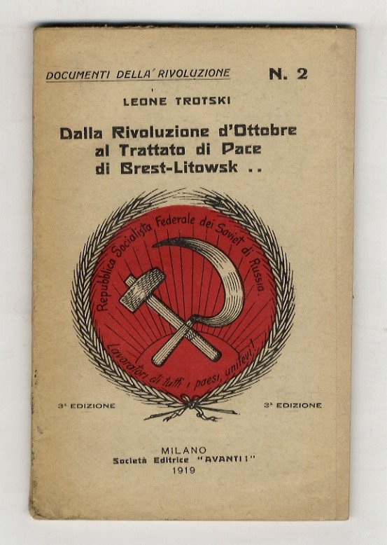 Dalla Rivoluzione d'ottobre al trattato di pace di Brest-Litowsk.