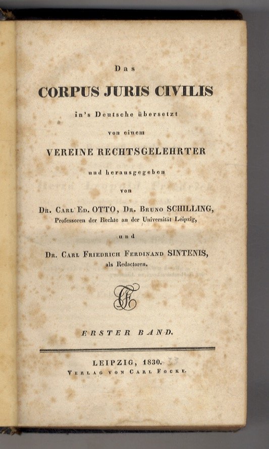 Das Corpus Juris Civilis in's Deutsche übersetzt von einem Vereine …