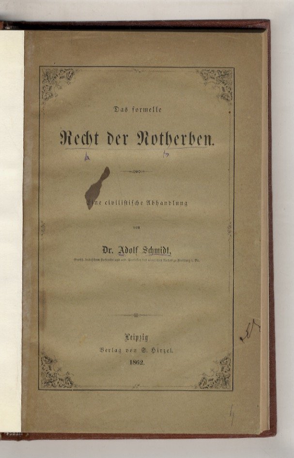 Das formelle Recht der Notherben. Eine civilistische Abbandlung.