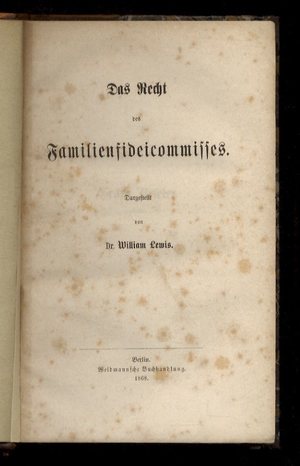 Das Recht des Familienfideicommisses. Dargestellt.