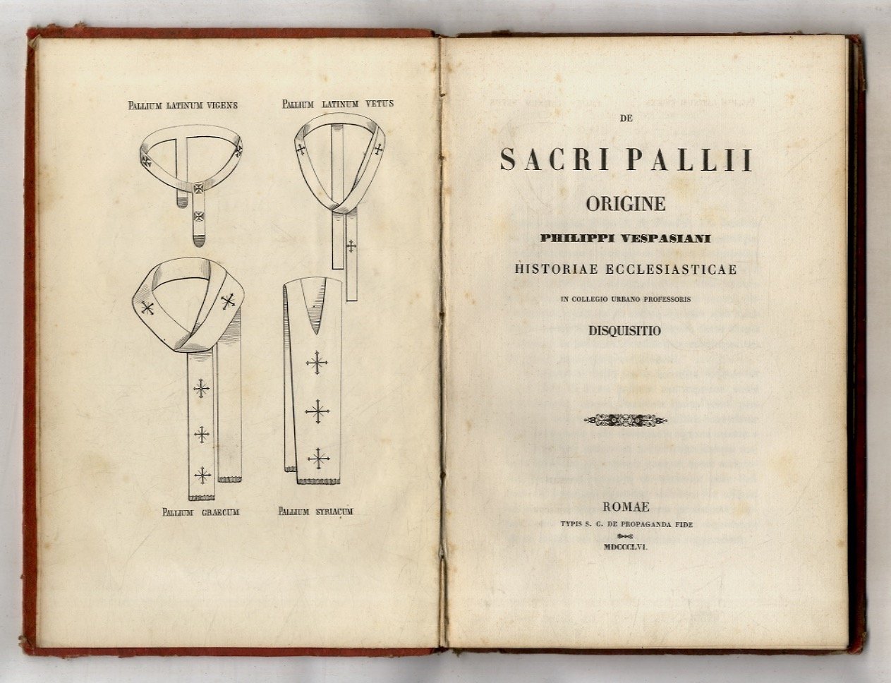 De sacri pallii origine Philippi Vespasiani historiae ecclesiasticae in collegio …