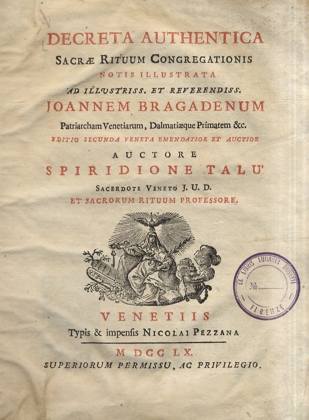 DECRETA authentica sacrae rituum congregationis notis illustrata ad illustriss. et …