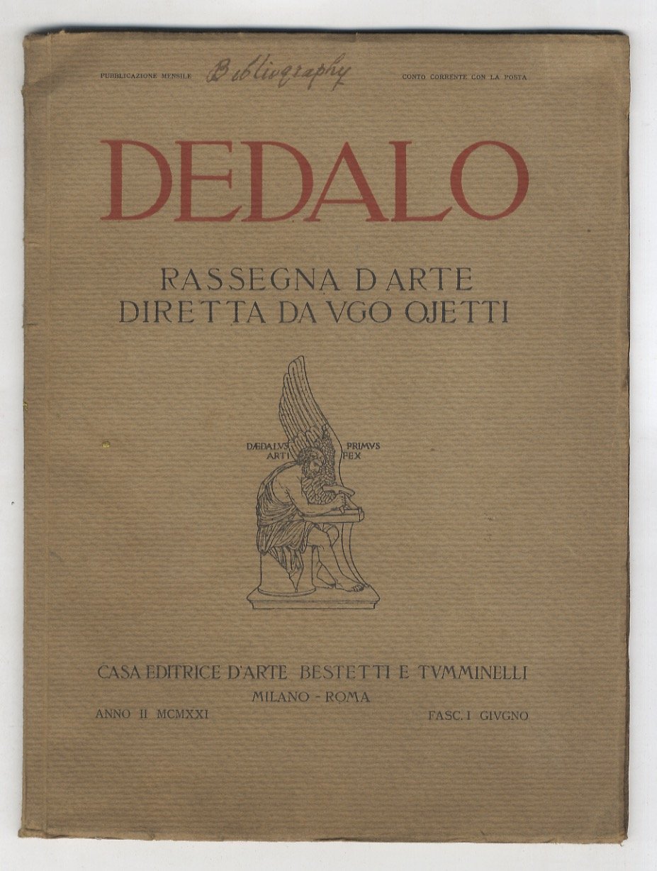 Dedalo. Rassegna d'arte diretta da Ugo Ojetti. Anno II. Fasc. …