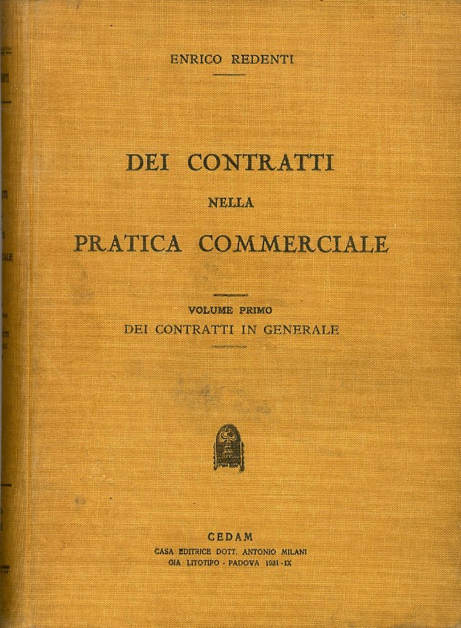 Dei contratti nella pratica commerciale. Volume primo (unico pubblicato): Dei … | Immagine principale