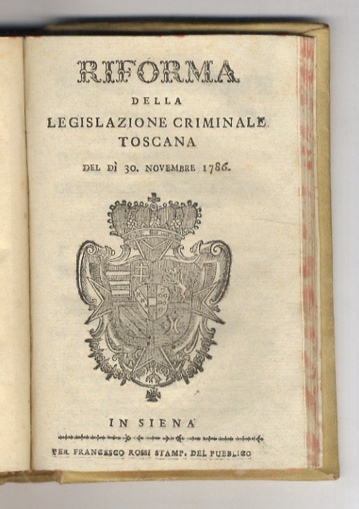 Dei delitti e delle pene. Terza edizione rivista, corretta, e …