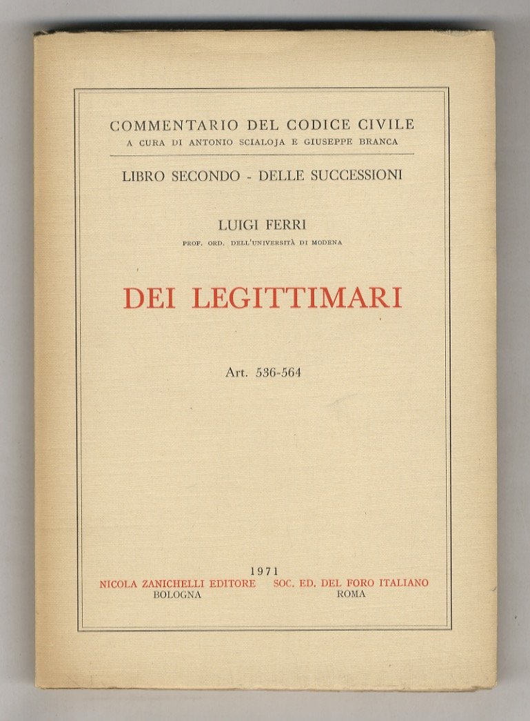 Dei legittimari. Art. 536-564.