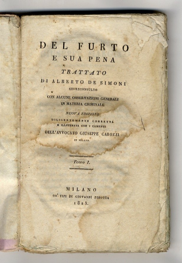 Del furto e sua pena, trattato. Con alcune osservazioni generali …