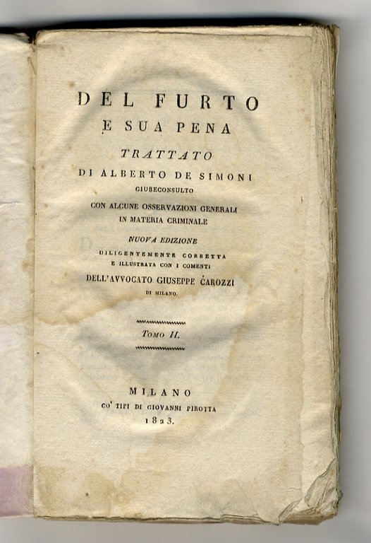 Del furto e sua pena, trattato. Con alcune osservazioni generali …