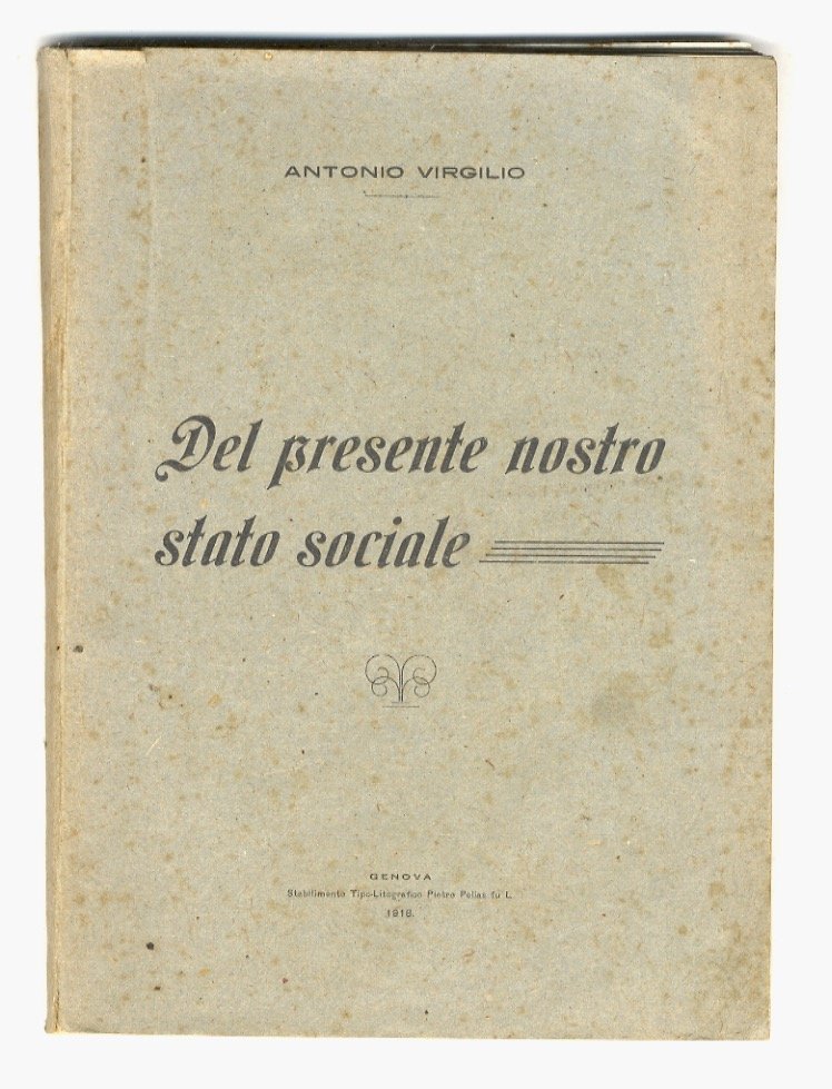 Del presente nostro stato sociale.