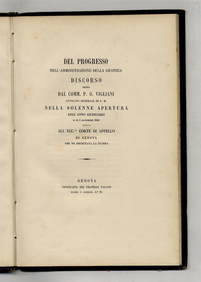 Del progresso nell'amministrazione della giustizia. Discorso detto nella solenne apertura …