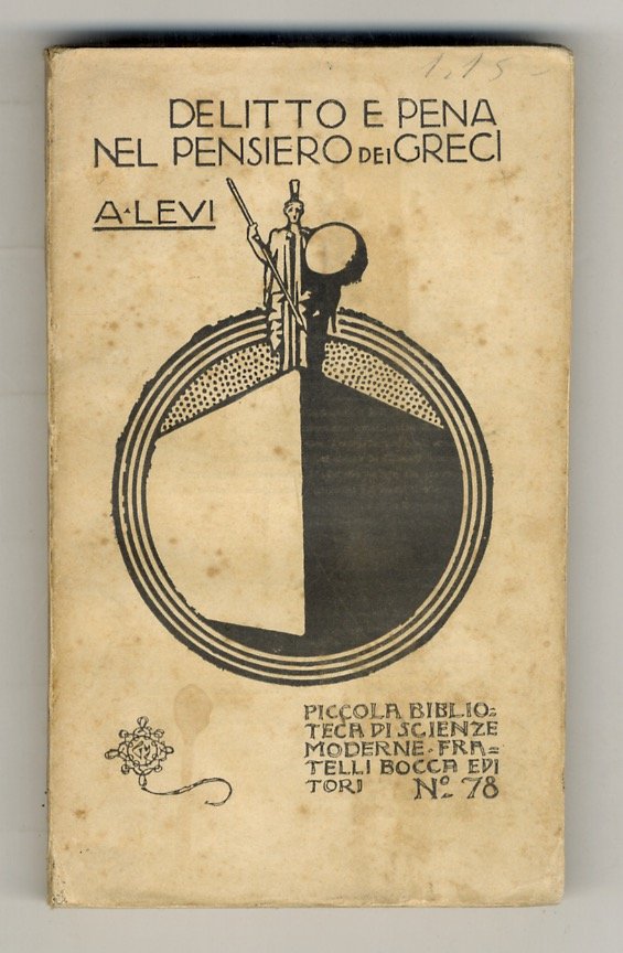 Delitto e pena nel pensiero dei greci. Studi su le …