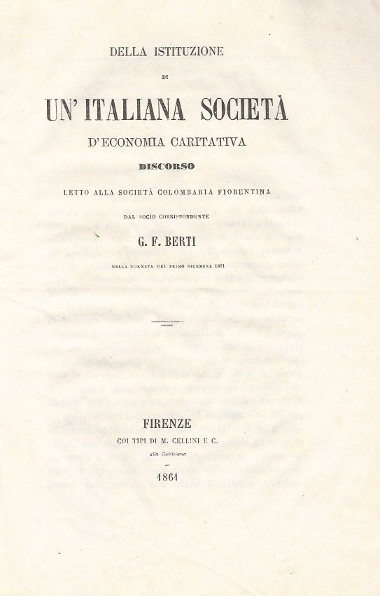 Della istituzione di un'italiana società d'economia caritativa. Discorso letto alla …