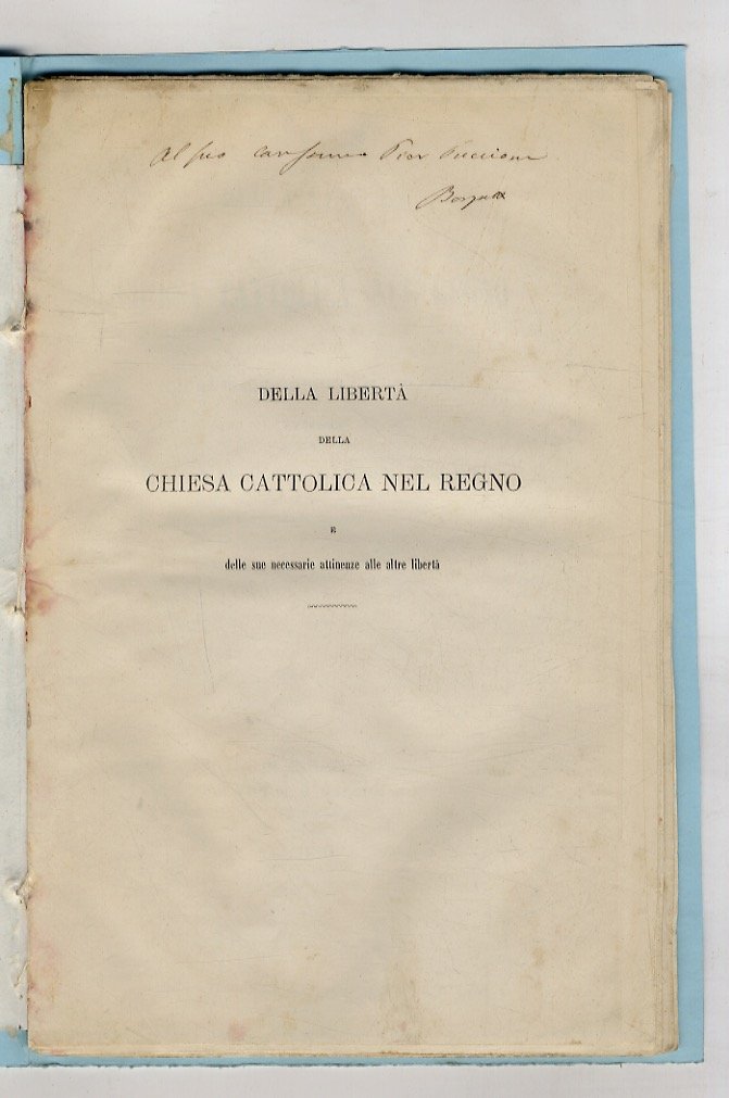 Della libertà della Chiesa cattolica nel Regno e delle sue …