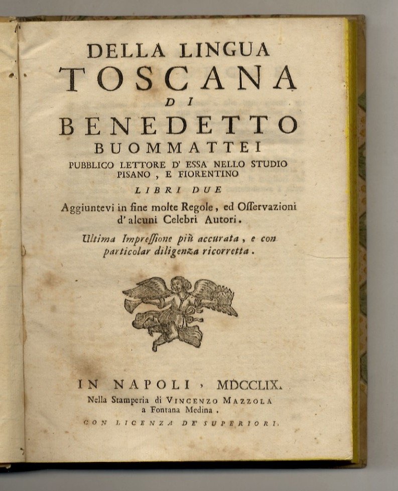 Della lingua toscana [.] libri due. Aggiuntevi in fine molte …