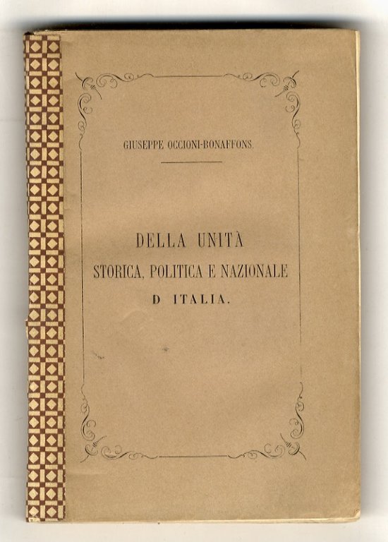Della unità storica, politica e nazionale d'Italia. Studi e pensieri … | Immagine Gallery 2