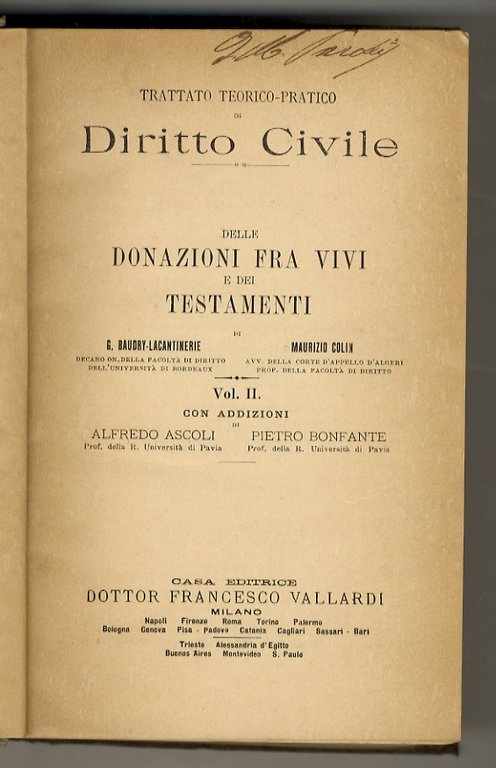 Delle donazioni fra vivi e dei testamenti. Con addizioni di …