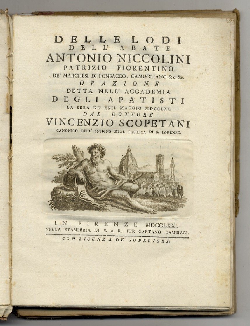 Delle lodi dell'abate Antonio Niccolini patrizio fiorentino de' Marchesi di …