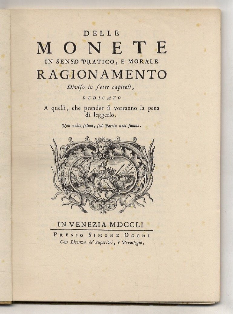 Delle monete in senso pratico e morale. Ragionamento diviso in …