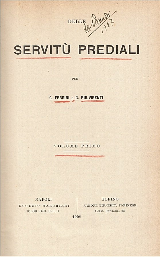 Delle servitù prediali. Volume primo.