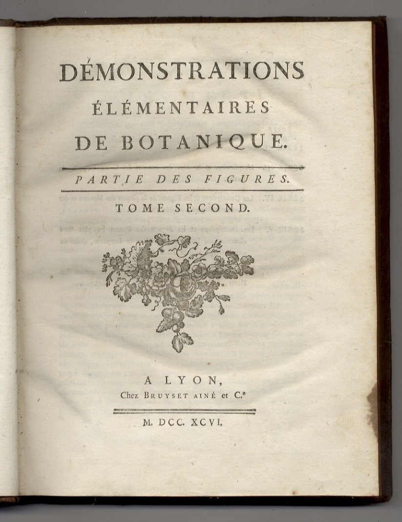 Démonstrations élémentaires de botanique. Partie de figures. Tome second.