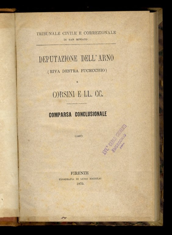 Deputazione dell'Arno (riva destra Fucecchio) e Corsini e LL.CC. Comparsa … | Immagine Gallery 1