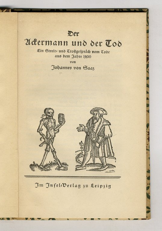 Der Ackermann und der Tod. Ein Streit-und Trostgespräch vom Tode …