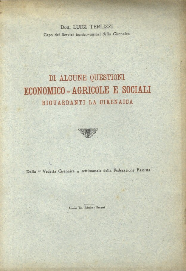 Di alcune questioni economico-agricole e sociali riguardanti la Cirenaica.