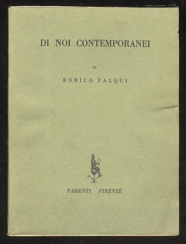 Di noi contemporanei. Sforbiciature di Enrico Falqui.
