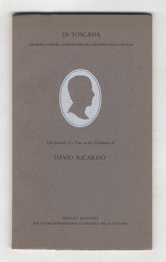 Di Toscana. Excerptas di diari, corrispondenze e memorie dalla Toscana. …