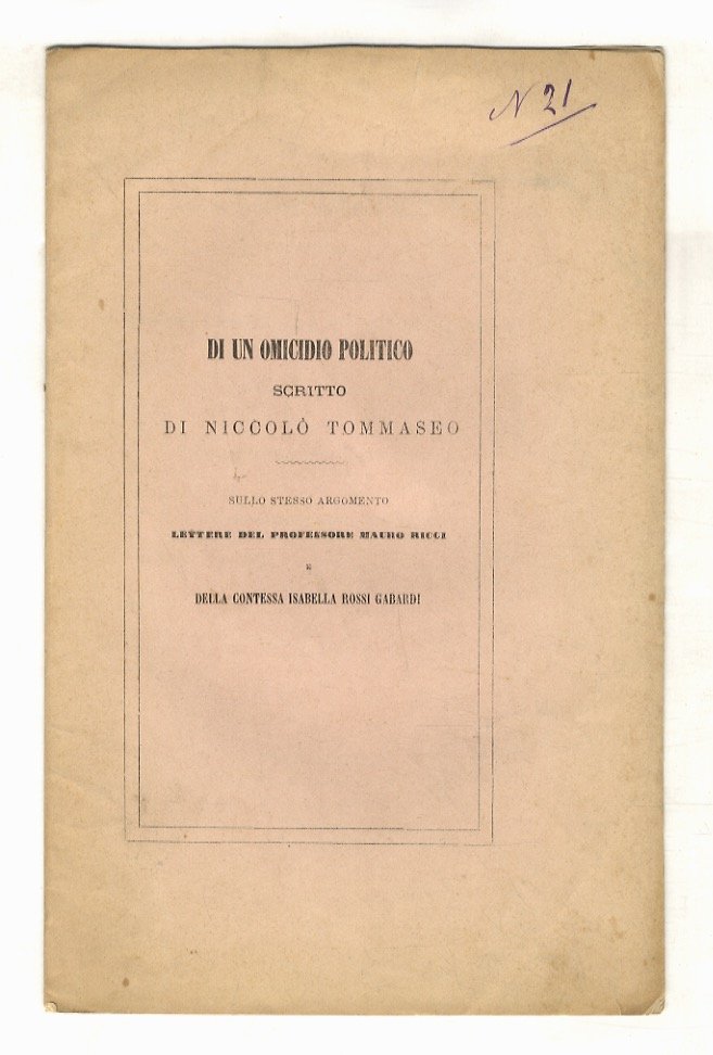 Di un omicidio politico, scritto sopra la narrazione dal Cav. …